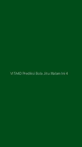 Tampilan Antarmuka Aplikasi Vita4d Prediksi Bola Jitu Malam Ini - 4