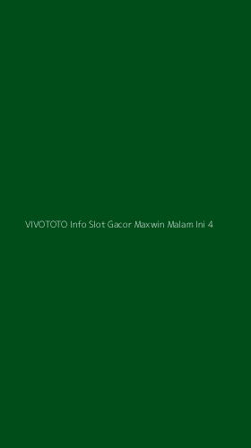 Tampilan Antarmuka Aplikasi Vivototo Info Slot Gacor Maxwin Malam Ini - 4