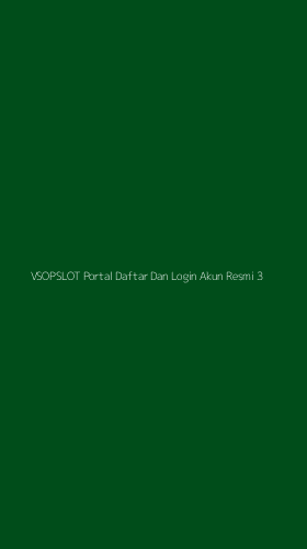 Tampilan Antarmuka Aplikasi Vsopslot Portal Daftar Dan Login Akun Resmi - 3