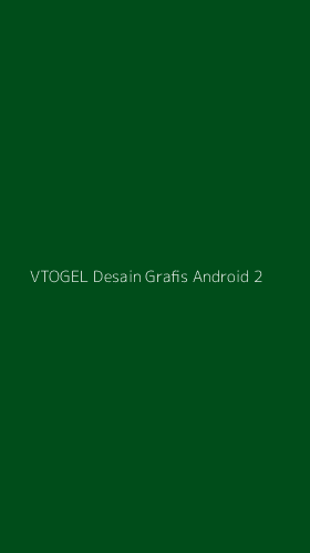 Tampilan Antarmuka Aplikasi Vtogel Desain Grafis Android - 2