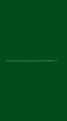 Tampilan Antarmuka Aplikasi Variototo4d Com Link Login Alternatif Anti Nawala - 3