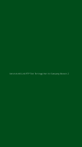 Tampilan Antarmuka Aplikasi Variototo4d Link Rtp Slot Tertinggi Hari Ini Gampang Maxwin - 2