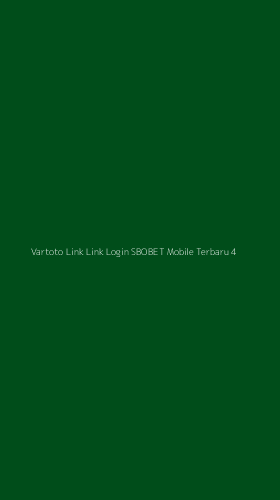 Tampilan Antarmuka Aplikasi Vartoto Link Link Login Sbobet Mobile Terbaru - 4
