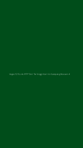 Tampilan Antarmuka Aplikasi Vegas123 Link Rtp Slot Tertinggi Hari Ini Gampang Maxwin - 4