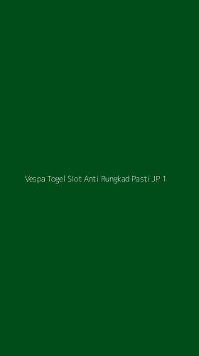 Tampilan Antarmuka Aplikasi Vespa Togel Slot Anti Rungkad Pasti Jp - 1