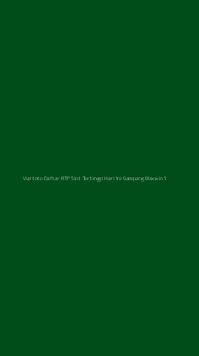 Tampilan Antarmuka Aplikasi Viartoto Daftar Rtp Slot Tertinggi Hari Ini Gampang Maxwin - 1