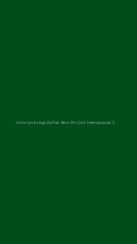 Tampilan Antarmuka Aplikasi Victorytoto App Daftar Akun Pro Slot Internasional - 3