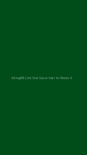 Tampilan Antarmuka Aplikasi Viking88 Link Slot Gacor Hari Ini Resmi - 4