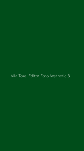 Tampilan Antarmuka Aplikasi Vila Togel Editor Foto Aesthetic - 3