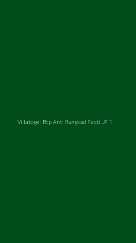 Tampilan Antarmuka Aplikasi Villatogel Rtp Anti Rungkad Pasti Jp - 1