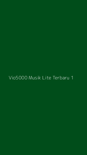 Tampilan Antarmuka Aplikasi Vio5000 Musik Lite Terbaru - 1