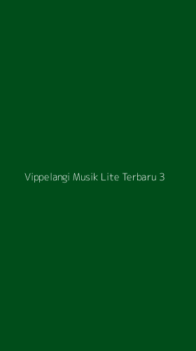 Tampilan Antarmuka Aplikasi Vippelangi Musik Lite Terbaru - 3