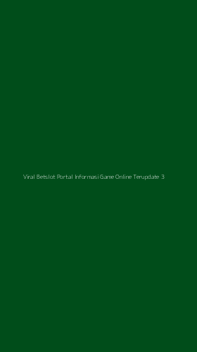 Tampilan Antarmuka Aplikasi Viral Betslot Portal Informasi Game Online Terupdate - 3