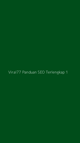 Tampilan Antarmuka Aplikasi Viral77 Panduan Seo Terlengkap - 1