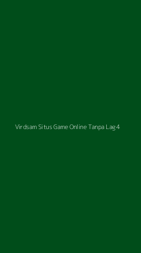 Tampilan Antarmuka Aplikasi Virdsam Situs Game Online Tanpa Lag - 4