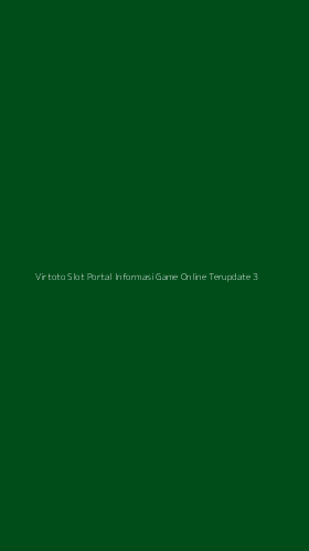 Tampilan Antarmuka Aplikasi Virtoto Slot Portal Informasi Game Online Terupdate - 3