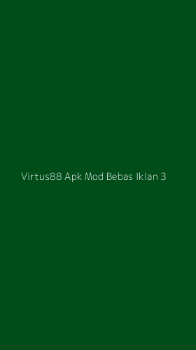 Tampilan Antarmuka Aplikasi Virtus88 Apk Mod Bebas Iklan - 3