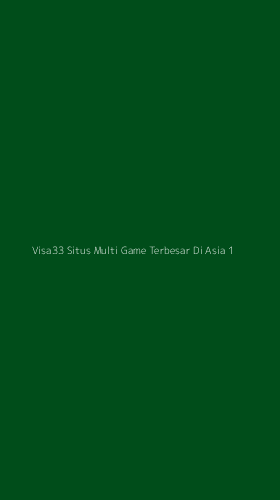 Tampilan Antarmuka Aplikasi Visa33 Situs Multi Game Terbesar Di Asia - 1