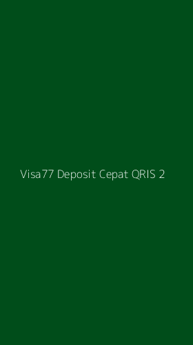Tampilan Antarmuka Aplikasi Visa77 Deposit Cepat Qris - 2
