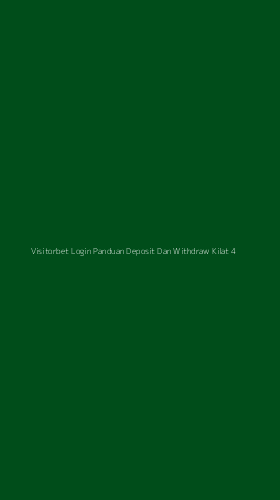 Tampilan Antarmuka Aplikasi Visitorbet Login Panduan Deposit Dan Withdraw Kilat - 4