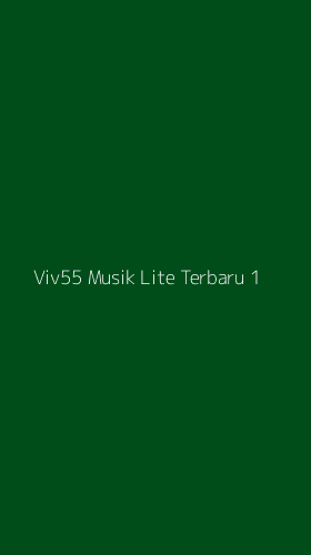 Tampilan Antarmuka Aplikasi Viv55 Musik Lite Terbaru - 1