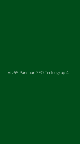 Tampilan Antarmuka Aplikasi Viv55 Panduan Seo Terlengkap - 4