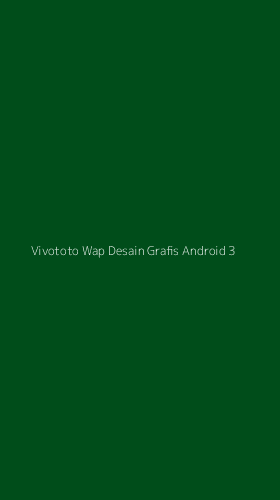 Tampilan Antarmuka Aplikasi Vivototo Wap Desain Grafis Android - 3