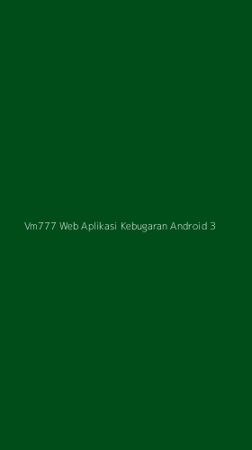 Tampilan Antarmuka Aplikasi Vm777 Web Aplikasi Kebugaran Android - 3