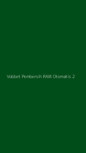 Tampilan Antarmuka Aplikasi Vobbet Pembersih Ram Otomatis - 2