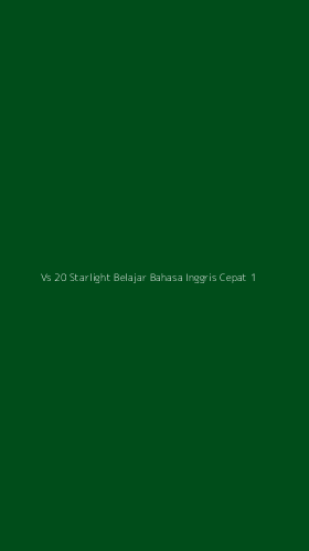 Tampilan Antarmuka Aplikasi Vs 20 Starlight Belajar Bahasa Inggris Cepat - 1
