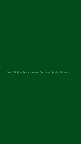 Tampilan Antarmuka Aplikasi Vw 108 Situs Resmi Layanan Customer Service 24jam - 4