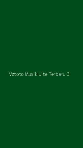 Tampilan Antarmuka Aplikasi Vztoto Musik Lite Terbaru - 3