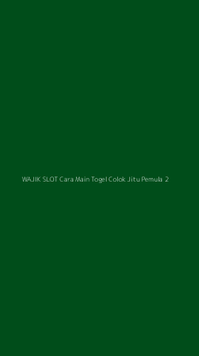 Tampilan Antarmuka Aplikasi Wajik Slot Cara Main Togel Colok Jitu Pemula - 2