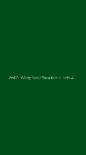 Tampilan Antarmuka Aplikasi Warp168 Aplikasi Baca Komik Indo - 4