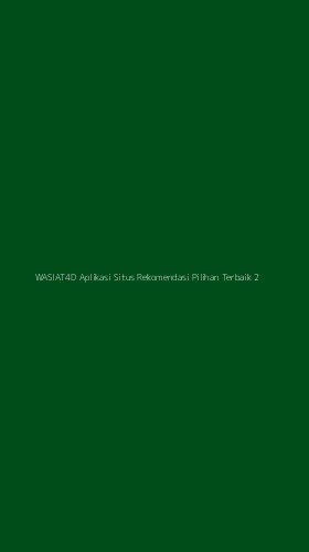 Tampilan Antarmuka Aplikasi Wasiat4d Aplikasi Situs Rekomendasi Pilihan Terbaik - 2