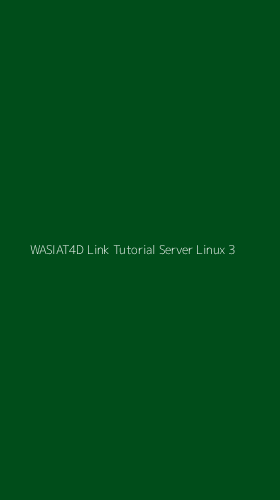 Tampilan Antarmuka Aplikasi Wasiat4d Link Tutorial Server Linux - 3
