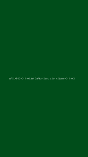 Tampilan Antarmuka Aplikasi Wasiat4d Online Link Daftar Semua Jenis Game Online - 3
