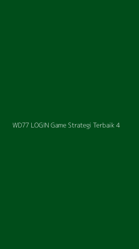 Tampilan Antarmuka Aplikasi Wd77 Login Game Strategi Terbaik - 4