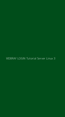 Tampilan Antarmuka Aplikasi Wdbray Login Tutorial Server Linux - 3