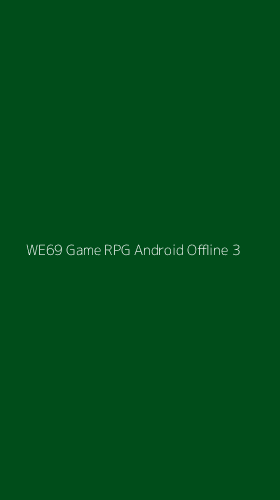 Tampilan Antarmuka Aplikasi We69 Game Rpg Android Offline - 3