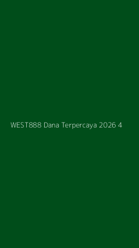 Tampilan Antarmuka Aplikasi West888 Dana Terpercaya 2026 - 4