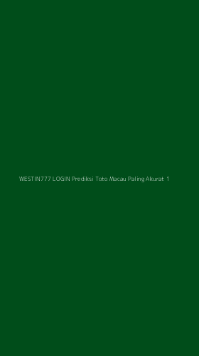 Tampilan Antarmuka Aplikasi Westin777 Login Prediksi Toto Macau Paling Akurat - 1