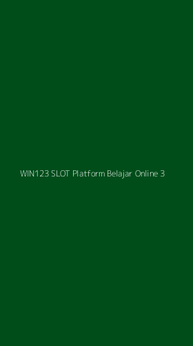 Tampilan Antarmuka Aplikasi Win123 Slot Platform Belajar Online - 3