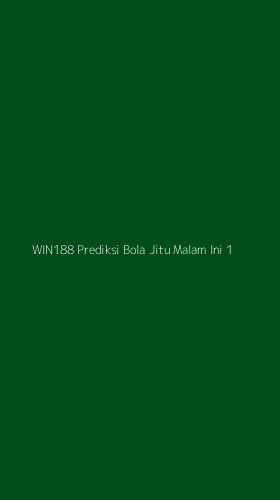 Tampilan Antarmuka Aplikasi Win188 Prediksi Bola Jitu Malam Ini - 1