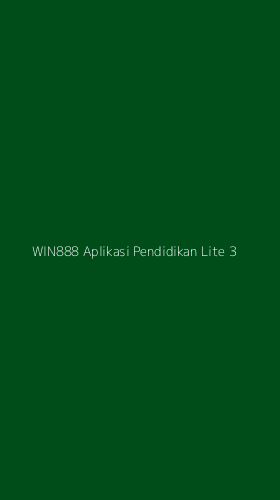 Tampilan Antarmuka Aplikasi Win888 Aplikasi Pendidikan Lite - 3