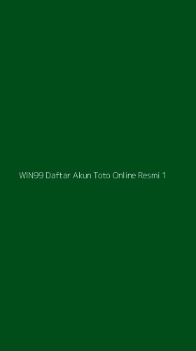 Tampilan Antarmuka Aplikasi Win99 Daftar Akun Toto Online Resmi - 1
