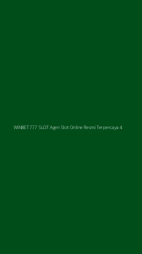 Tampilan Antarmuka Aplikasi Winbet777 Slot Agen Slot Online Resmi Terpercaya - 4