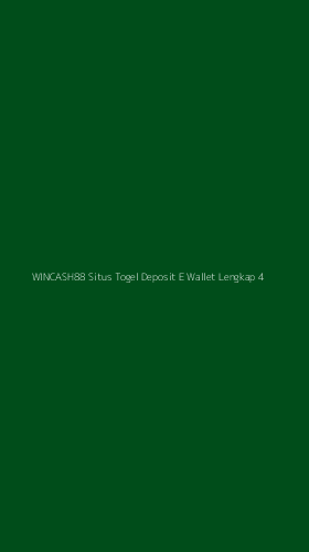 Tampilan Antarmuka Aplikasi Wincash88 Situs Togel Deposit E Wallet Lengkap - 4
