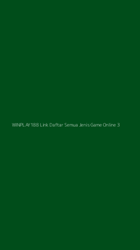 Tampilan Antarmuka Aplikasi Winplay188 Link Daftar Semua Jenis Game Online - 3