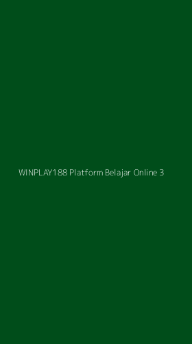 Tampilan Antarmuka Aplikasi Winplay188 Platform Belajar Online - 3